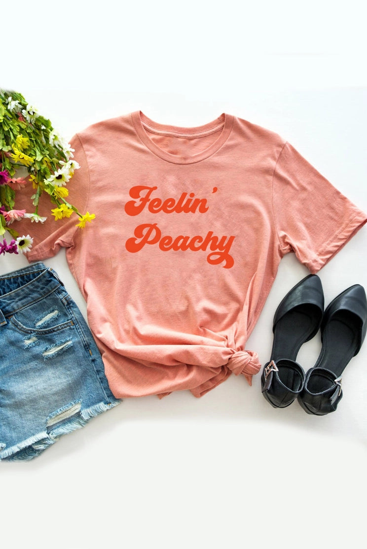 FEELIN' PEACHY Tee